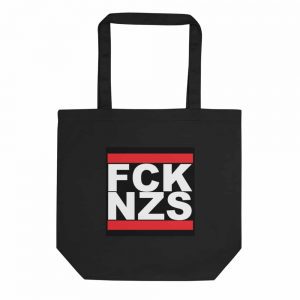 FCK NZS Fuck Nazis Organic Tote Bag
