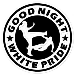 GNWP Good Night White Pride Bubble-free Stickers