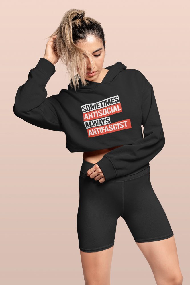 Sometimes Antisocial Always Antifascist Crop Hoodie
