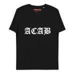 ACAB All Cops Are Bastards Unisex Organic Cotton T-shirt