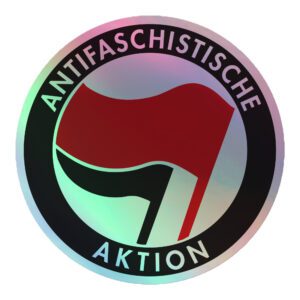 Antifa Antifaschistische Aktion Flag Holographic Stickers
