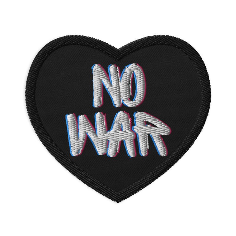 NO WAR Embroidered Patches