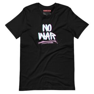 NO WAR Unisex T-shirt