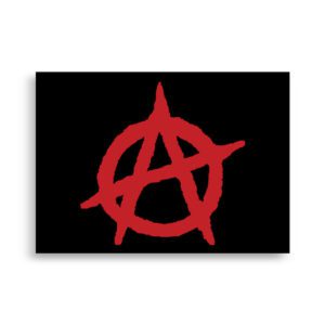 Anarchy Red Anarchist Symbol Poster
