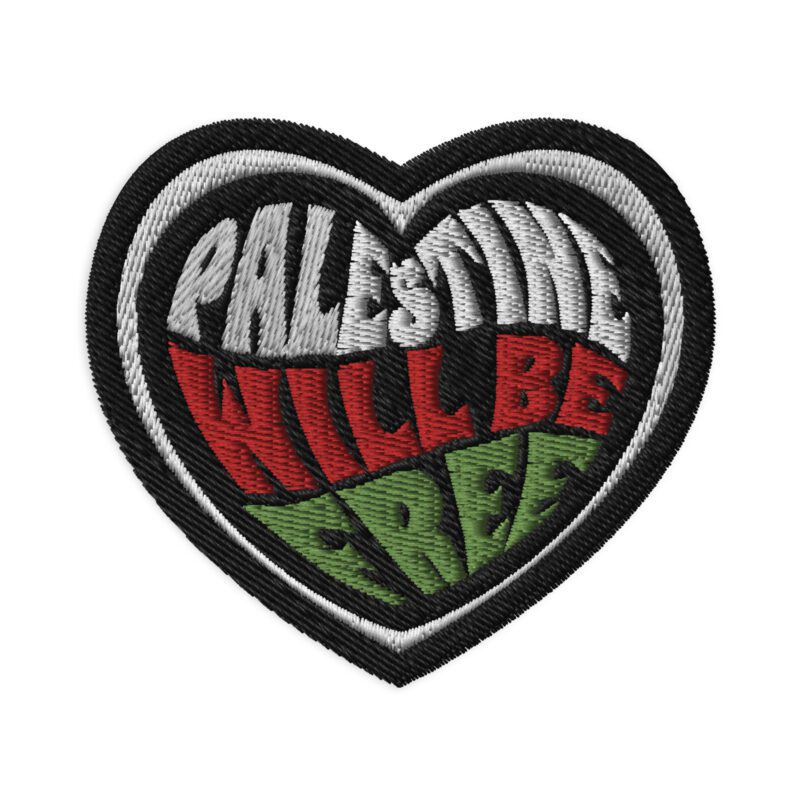 Palestine Will Be Free Embroidered Patches