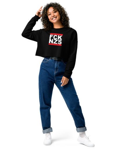 FCK NZS Fuck Nazis Crop Sweatshirt