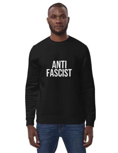 Anti-Fascist Unisex Organic Sweatshirt