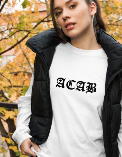 ACAB All Cops Are Bastards Unisex Long Sleeve T-Shirt