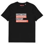 Sometimes Antisocial Always Antifascist Unisex Organic Cotton T-shirt