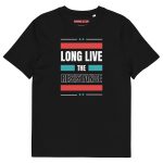 Long Live the Resistance Unisex Organic Cotton T-shirt