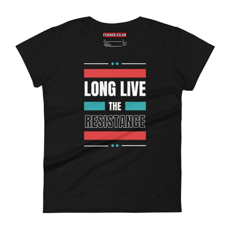 Long Live the Resistance Women's T-shirt