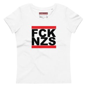 FCK NZS Fuck Nazis Women's Organic Cotton T-shirt