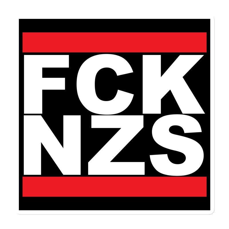 FCK NZS Fuck Nazis Magnet