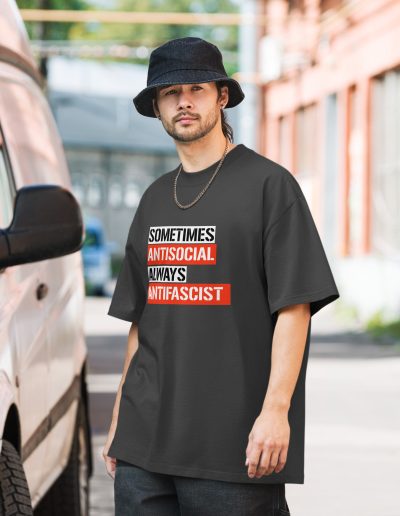 Sometimes Antisocial Always Antifascist Oversized Faded T-shirt