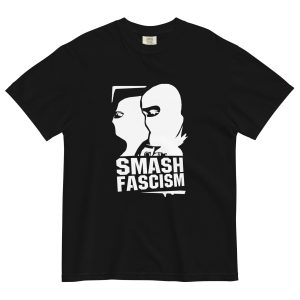 Smash Fascism Antifascist Unisex Heavyweight T-shirt