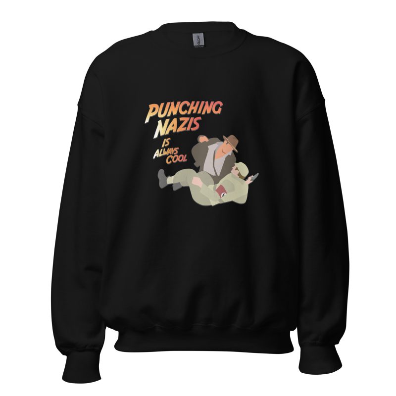 Punching Nazis Is Always Cool Unisex Sweatshirt