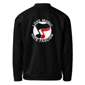 Love Music Hate Fascism Unisex Bomber Jacket