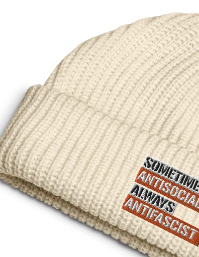 Sometimes Antisocial Always Antifascist Fisherman Beanie