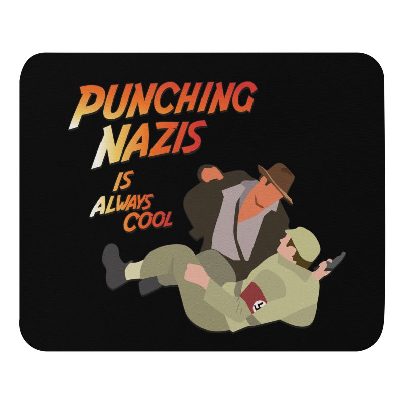 Punching Nazis Is Always Cool Mouse Pad