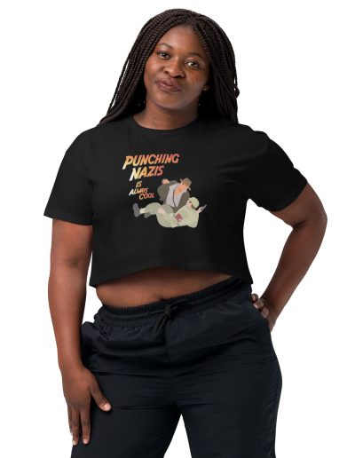 Punching Nazis is Always Cool Women’s Crop Top