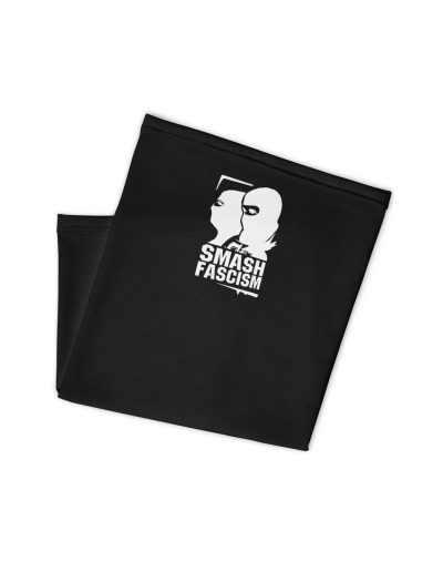 Smash Fascism Neck Gaiter