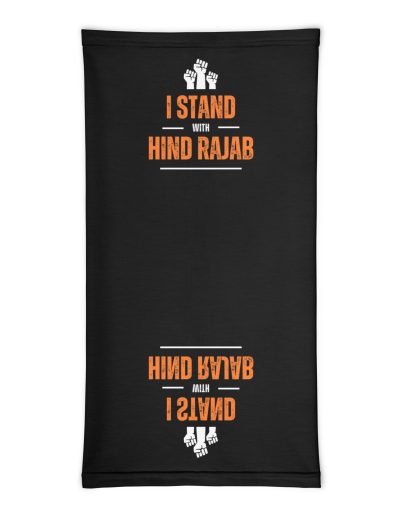 I Stand with Hind Rajab Neck Gaiter