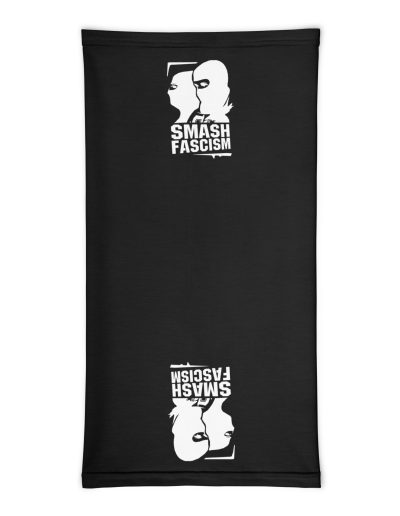 Smash Fascism Neck Gaiter