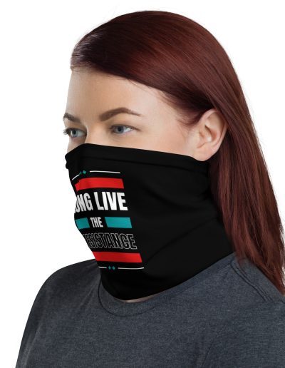 Long Live the Resistance Neck Gaiter