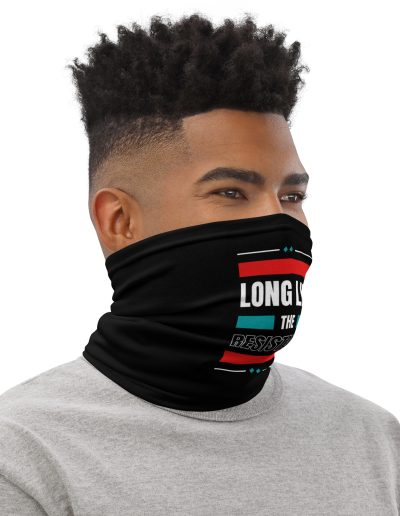 Long Live the Resistance Neck Gaiter