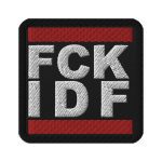 FCK IDF Embroidered Patch