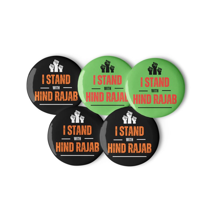 I Stand with Hind Rajab Set of Pin Buttons