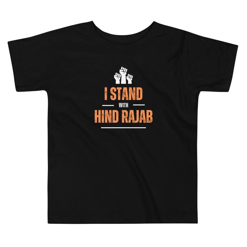 I Stand with Hind Rajab Toddler T-shirt