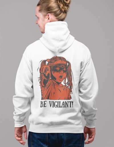 BE VIGILANT! Unisex Zip Hoodie