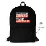 Sometimes Antisocial Always Antifascist Backpack