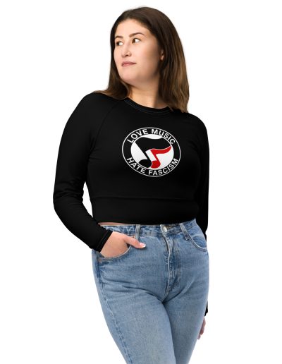 Love Music Hate Fascism Recycled Long-sleeve Crop Top