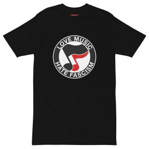 Love Music Hate Fascism Men’s Premium Heavyweight T-shirt