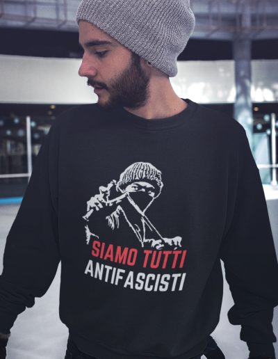 Siamo Tutti Antifascisti Unisex Sweatshirt