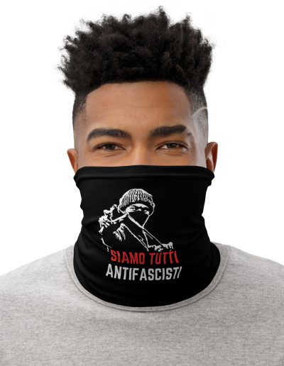 Siamo Tutti Antifascisti Neck Gaiter