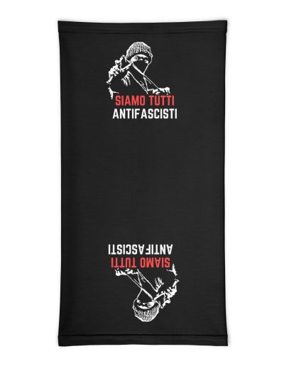 Siamo Tutti Antifascisti Neck Gaiter