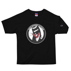 Anti-Racist Action Men's Champion T-Shirt