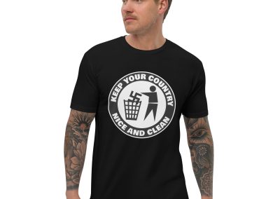Keep Your Country Nice and Clean Men’s Fitted T-Shirt