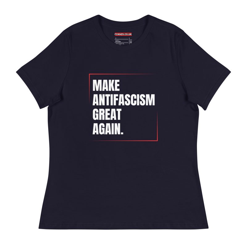 Make Antifascism Great Again Women's Relaxed T-Shirt