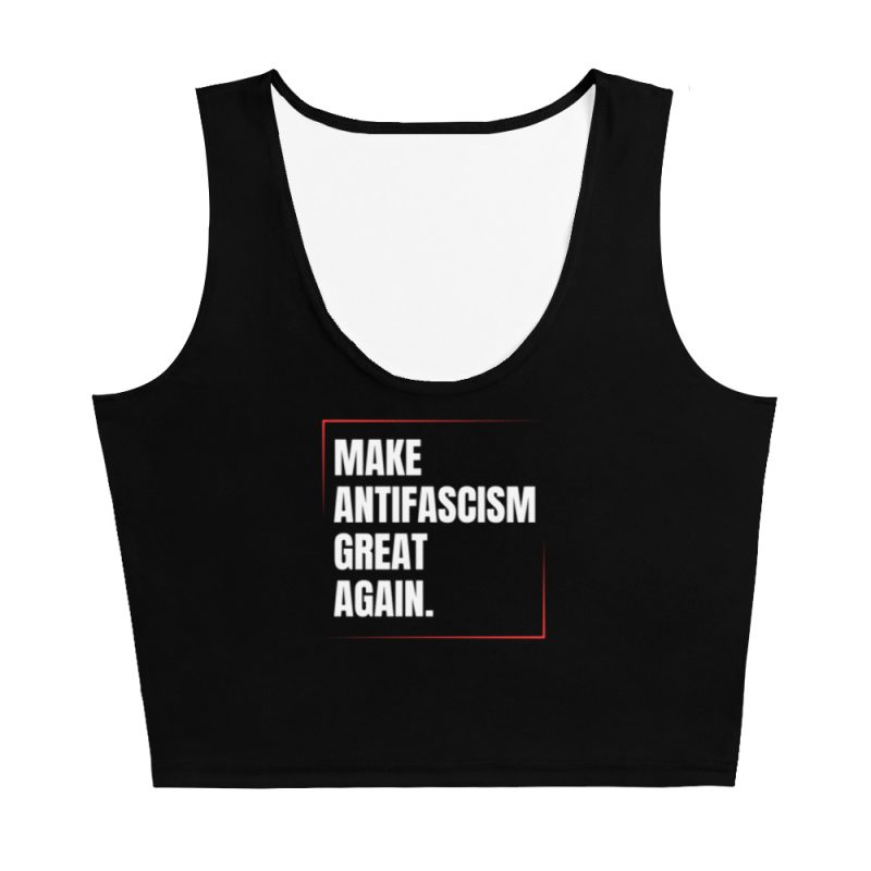 Make Antifascism Great Again Crop Top Vest