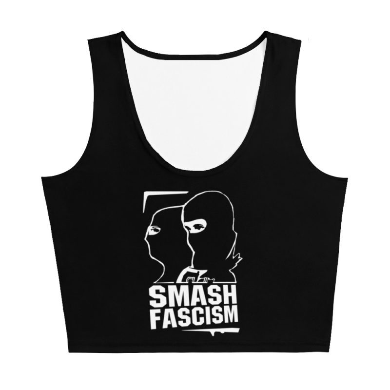 Smash Fascism Crop Top Vest