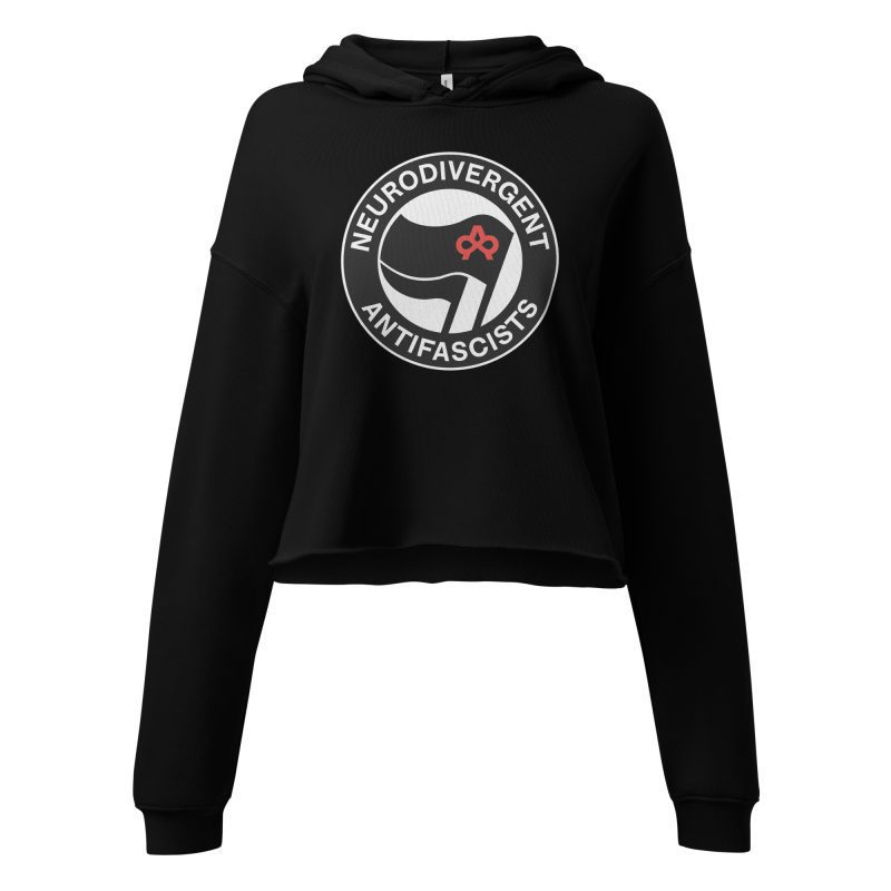 Neurodivergent Antifascists Crop Hoodie