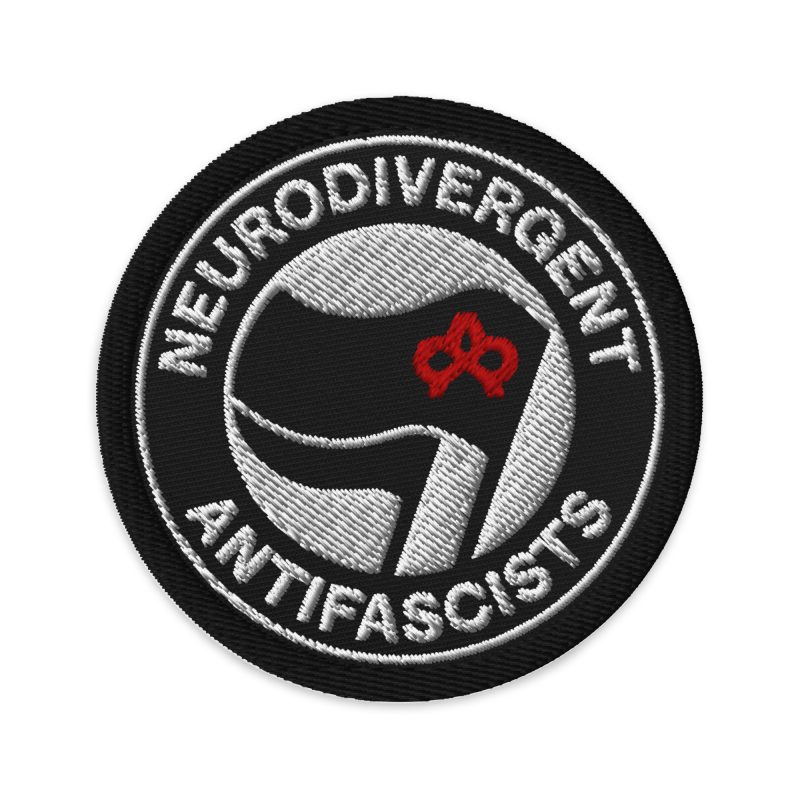 Neurodivergent Antifascists Embroidered Patch