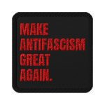 Make Antifascism Great Again Embroidered Patch