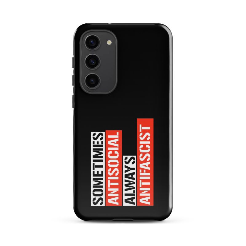 Sometimes Antisocial Always Antifascist Samsung Case