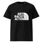 Antiracist Action Unisex Organic T-shirt