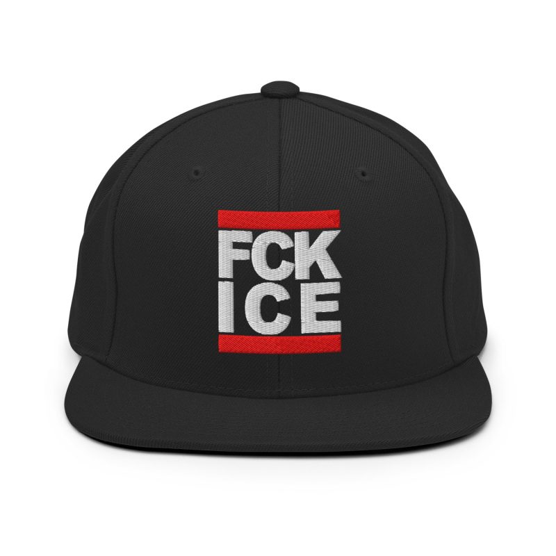 FCK ICE Snapback Hat